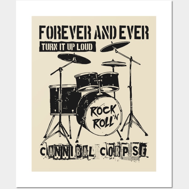 forever cannibal corpse Wall Art by cenceremet